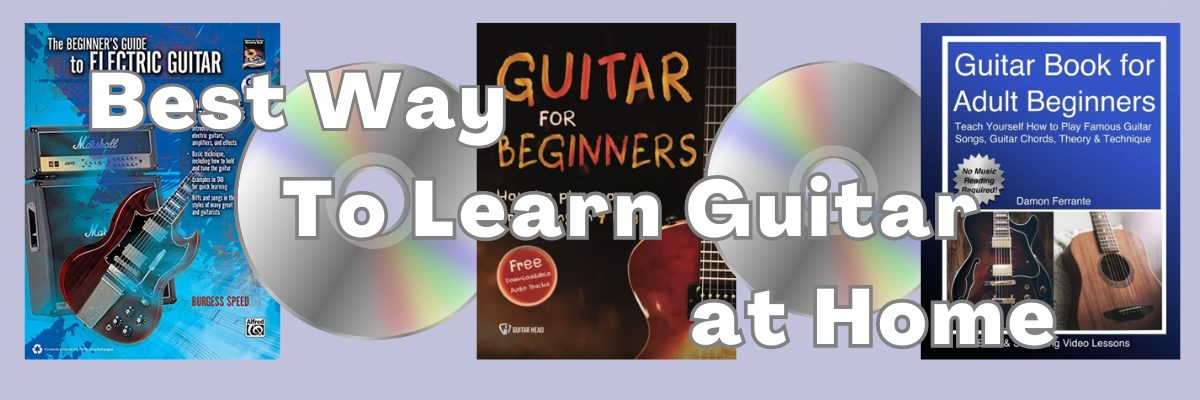 post for Best Way to Learn Guitar at Home