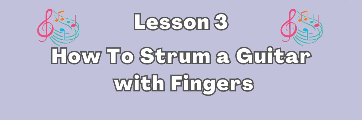 How To Strum A Guitar With Fingers