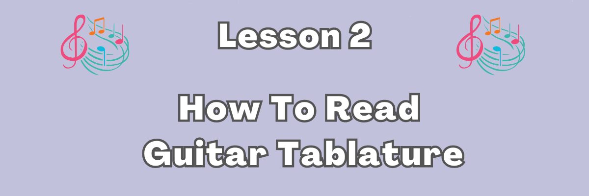 How to Read Guitar Tablature